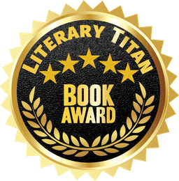 Literary Titan Gold Book Award - Nonfiction
